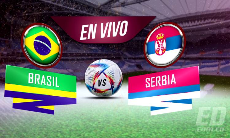 Brasil vs Serbia por la Fecha 1 del Mundial de Catar 2022