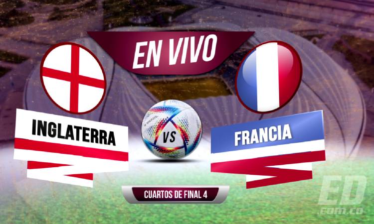 Minuto a minuto del juego entre Inglaterra vs Francia por los cuartos de final de Catar 2022