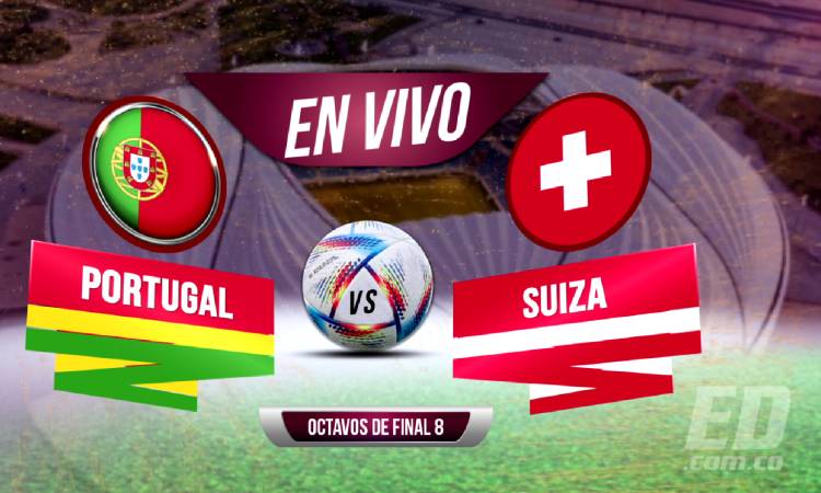 Minuto a minuto del partido entre Portugal vs Suiza por el Mundial de Catar 2022