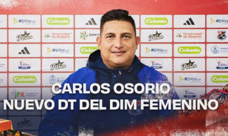 Carlos Osorio es nuevo entrenador del Medellín femenino